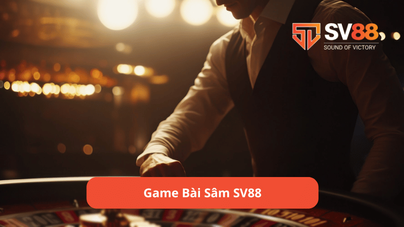 Game Bài Sâm