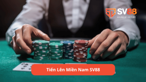 Tiến Lên Miền Nam SV88